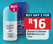 Shower To Shower Roll On Assorted - 2x50ml