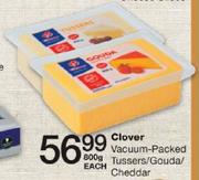 Clover Vacuum-Packed Tussers/Gouda/Cheddar-800gm Each