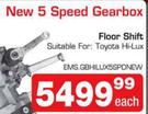 New Floor Shift 5 Speed Gear Box(EMS GBHILUX5SPDNEW)-Each