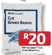 Pnp No Name Cut Green Beans-1Kg