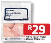 Pnp No Name Frozen Chicken Thighs-1.5Kg