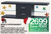 Royale Entertainment Unit