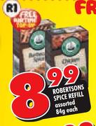Robertsons Spice Refill-84gm