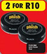 Plush Max Shoe Polish-2x50Ml