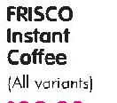 Frisco Instant Coffee(All Variants) - 250g