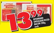 Ritebrand Shoulder/Diced Bacon-200gm Each