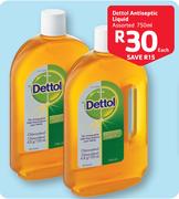Dettol Antiseptic Liquid assorted 750ML Each