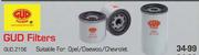 Gud Filters Suitable For: Opel/Daewoo/Chevrolet (GUD.Z156)