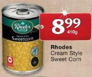 Rhodes Cream Style Sweet Corn-410g