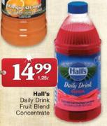 Hall's Daily Drink Fruit Blend Concentrate-1.25Ltr