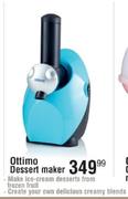 Ottimo Dessert Maker