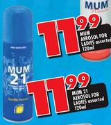 Mum 21 Aerosol For Ladies-120ml
