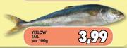 Yellow Tail- Per 100g