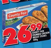 County Fair Crumbed Chicken Breast Steaks-400g