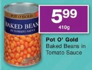 Pot O' Gold Baked Beans In Tomato Sauce-410gm