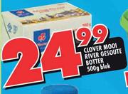 Clover Mooi River Gesoute Botter-500gm Blok