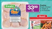 Festive-Fresh Chicken 4 Thighs & 4 Drumsticks-Per kg