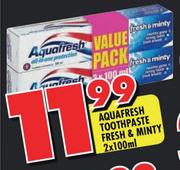 Aquafresh Toothpaste Fresh & Minty- 2 x 100ml
