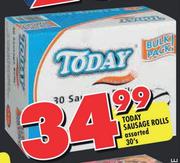Today Sausage Rolls Assorted-30's