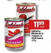 Saldanha Pilchards In Tomato Or Chilli Sauce - 400g Each