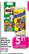 Nestle-Milo Ready To Drink Or Nesquik Prisma Pack-250ml