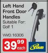 Left Hand Front Door Handles-Each