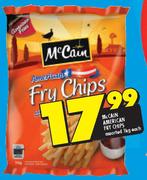 McCain American Fry Chips-1 Kg Each