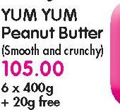 Yum YUm Peanut Butter(Smooth And Crunchy)-6x400gm+20gm Free