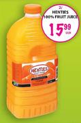 Henties 100% Fruit Juice-2Ltr Each