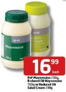 PnP Mayonnaise 750Gm, Reduced Oil Mayonnaise 760Gm Or Reduced Oil Salad Cream-790Gm Each