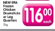 New Era Frozen Chicken Drumsticks Or Leg Quarters-5Kg