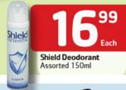 Shield Deodorant-150Ml Each