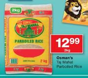 Osman's-Taj Mahal Parboiled Rice-2kg