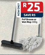 PnP Broom Or Wet Mop-300Gm Each
