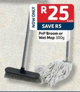 PnP Broom Or Wet Mop-300g Each