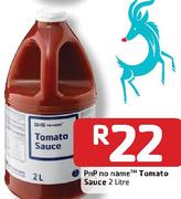 Pnp No Name Tomato Sauce-2Litre