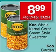 Koo Whole Kernel Corn/Cream Style Sweetcorn-410g/415g Each