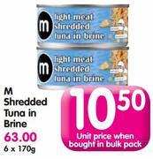 M Shredded Tuna In Brine-6x170g