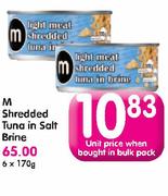 M Shredded Tuna In Salt Brine-6X170g