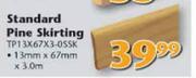 Standard Pine Skirting TP13x67x3.0SSK