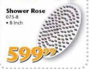 Shower Rose 075-8 8 Inch