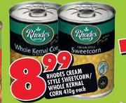 Rhodes Cream Style Sweetcorn/Whole Kerrnal Corn-410g