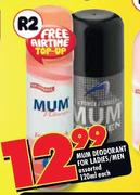 Mum Deodorant For Ladies/Men Assorted-120ml Each