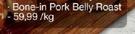 Bone-In-Pork Belly Roast-1kg