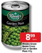 Rhodes Green Beans Cross Cut Or Garden Peas-410gm Each