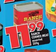 Ranch Corned Meat Assorted-300g