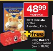 Cafe Enrista Coffee Assorted 400/500g+ Bakers Lemon Creams 200g Free