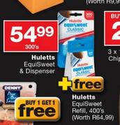 Huletts Equisweet & Dispenser 300's+ Huletts Equisweet Refill 400's Free