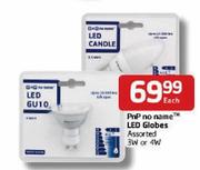 PnP no name LED Globes Assorted-3W or 4W Each