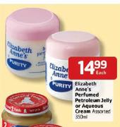 Elizabeth Anne's Perfumed Petroleum Jelly or Aqueous Cream Assorted-350ml Each